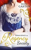 Innocence in Regency Society: The Mysterious Miss M / Chivalrous Captain, Rebel Mistress (eBook, ePUB)