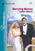 Marrying Marcus (Mills & Boon Silhouette) (eBook, ePUB)