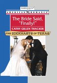The Bride Said, 'Finally!' (Mills & Boon American Romance) (eBook, ePUB)