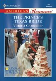 The Prince's Texas Bride (eBook, ePUB)