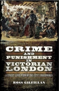 Crime and Punishment in Victorian London (eBook, PDF) - Gilfillan, Ross