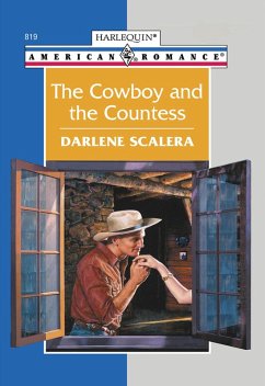 The Cowboy And The Countess (Mills & Boon American Romance) (eBook, ePUB) - Scalera, Darlene
