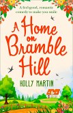 A Home On Bramble Hill (eBook, ePUB)