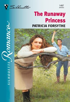 The Runaway Princess (Mills & Boon Silhouette) (eBook, ePUB) - Forsythe, Patricia