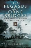 Pegasus and Orne Bridges (eBook, ePUB)