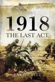 1918 The Last Act (eBook, PDF)
