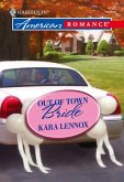Out of Town Bride (Mills & Boon American Romance) (eBook, ePUB)