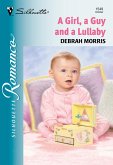 A Girl, A Guy And A Lullaby (eBook, ePUB)