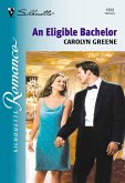 An Eligible Bachelor (Mills & Boon Silhouette) (eBook, ePUB)