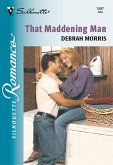 That Maddening Man (Mills & Boon Silhouette) (eBook, ePUB)