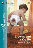 Crowns And A Cradle (Mills & Boon Silhouette) (eBook, ePUB)