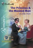 The Princess and The Masked Man (Mills & Boon Silhouette) (eBook, ePUB)