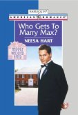 Who Gets To Marry Max? (eBook, ePUB)