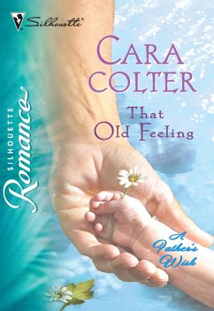That Old Feeling (eBook, ePUB) - Colter, Cara