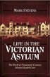 Life in the Victorian Asylum (eBook,... - Bild 1