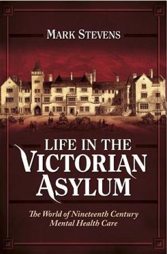 Cover Life in the Victorian Asylum (eBook, ePUB)