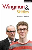 Wingman and Skittles (eBook, PDF) Wingman and Skittles (eBook, PDF)