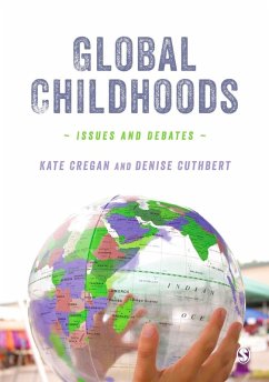 Global Childhoods (eBook, PDF) - Cregan, Kate; Cuthbert, Denise