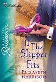 If the Slipper Fits (Mills & Boon Silhouette) (eBook, ePUB)