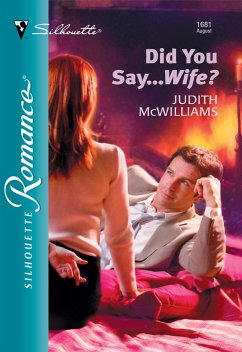 Did You Say...Wife? (eBook, ePUB) - Mcwilliams, Judith