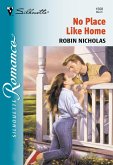 No Place Like Home (Mills & Boon Silhouette) (eBook, ePUB)