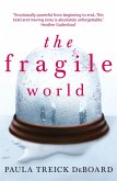 The Fragile World (eBook, ePUB)