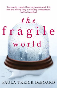 The Fragile World (eBook, ePUB) - Deboard, Paula Treick
