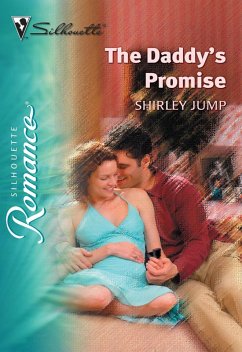 The Daddy's Promise (Mills & Boon Silhouette) (eBook, ePUB) - Jump, Shirley