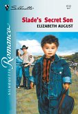 Slade's Secret Son (eBook, ePUB)