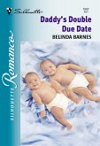 Daddy's Double Due Date (Mills & Boon Silhouette) (eBook, ePUB)