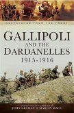 Gallipoli and the Dardanelles 1915-1916 (eBook, ePUB) Gallipoli and the Dardanelles 1915-1916 (eBook, ePUB)