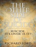 Other Side of Suicide (eBook, ePUB)