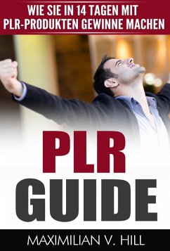 PLR Guide (eBook, ePUB) - V. Hill, Maximilian