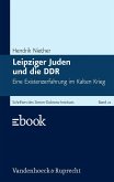 Leipziger Juden und die DDR (eBook, PDF)