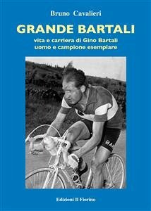 Grande Bartali (eBook, PDF) - Cavalieri, Bruno
