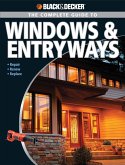 Black & Decker The Complete Guide to Windows & Entryways (eBook, ePUB)