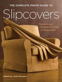 The Complete Photo Guide to Slipcovers (eBook, ePUB)