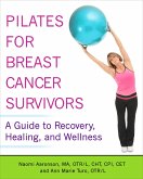 Pilates for Breast Cancer Survivors (eBook, ePUB)