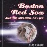 Boston Red Sox and the Meaning of Life... - Bild 1