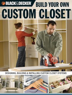 Cover Black & Decker Build Your Own Custom Closet (eBook, ePUB)