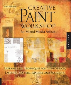 Creative Paint Workshop for Mixed-Media Artists (eBook, ePUB) - Baldwin, Ann