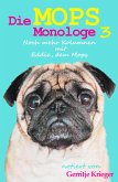Die Mops Monologe 3 (eBook, ePUB)