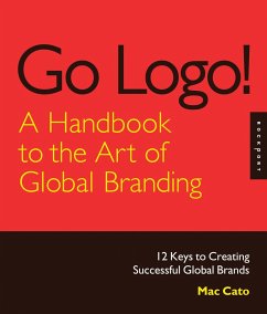 Cover Go Logo! A Handbook to the Art of Global Branding (eBook, PDF)