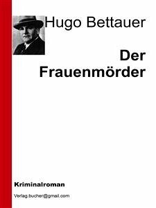 Der Frauenmörder (eBook, ePUB) - Bettauer, Hugo