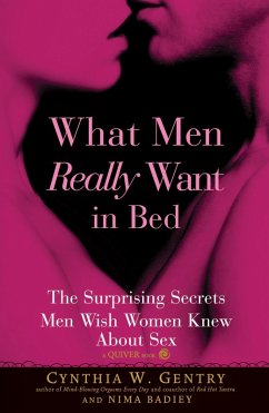 What Men Really Want In Bed (eBook, ePUB) - Gentry, Cynthia W.