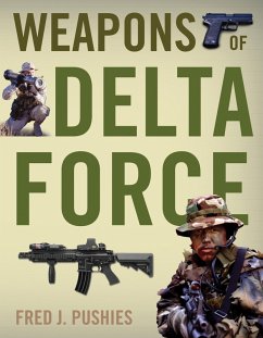 Weapons of Delta Force (eBook, ePUB) - Pushies, Fred