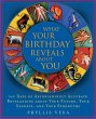What Your Birthday Reveals About You... - Bild 1