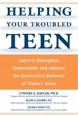 Helping Your Troubled Teen (eBook, ePUB) Helping Your Troubled Teen (eBook, ePUB)