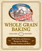 Hodgson Mill Whole Grain Baking (eBook, ePUB)