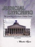 Judicial Lynching (eBook, ePUB)